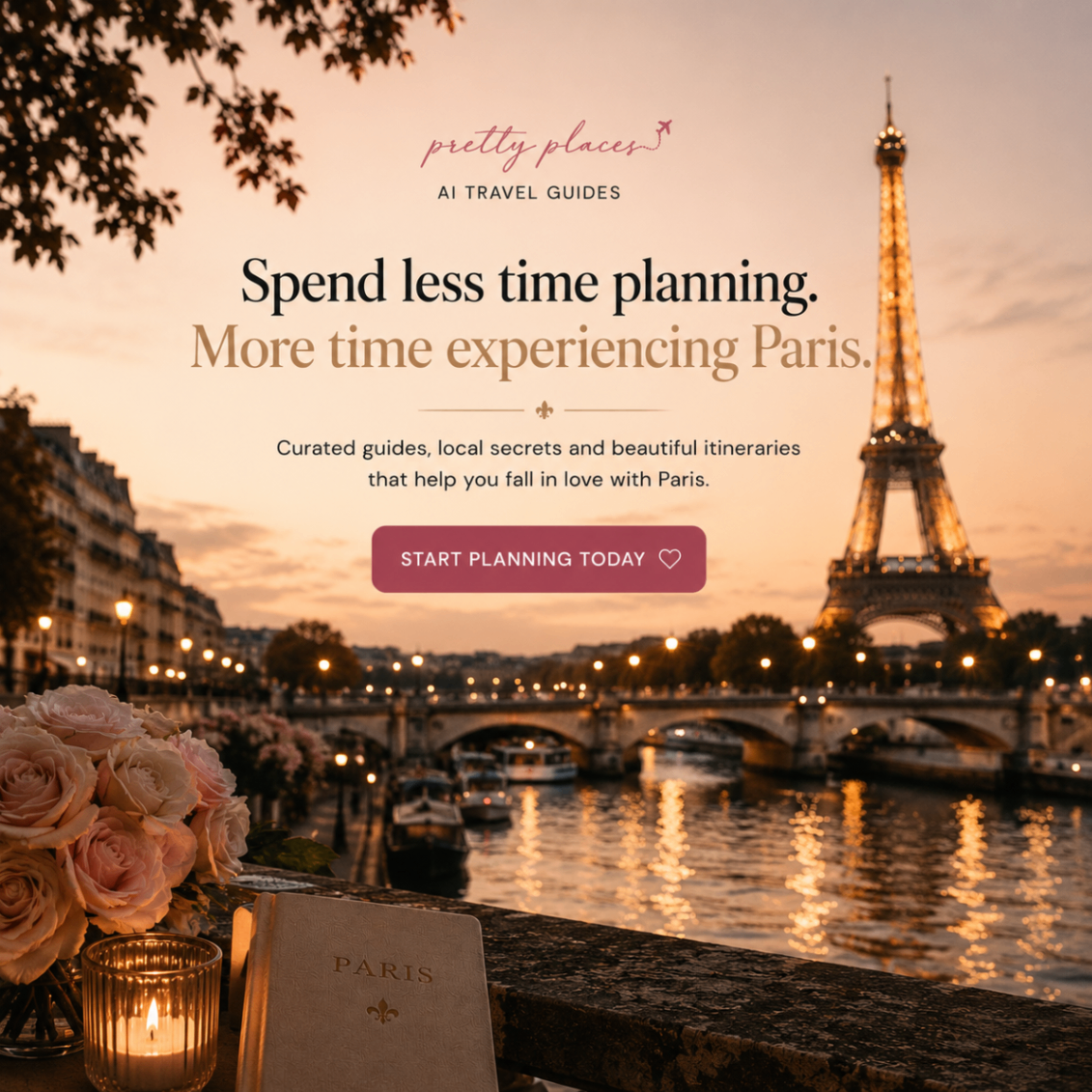 Spend less time planning, more time experiencing Paris